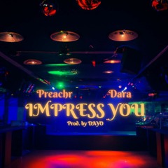 IMPRESS YOU (feat. DARA)