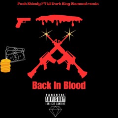 Back In Blood (MYM King Diamond Remix)