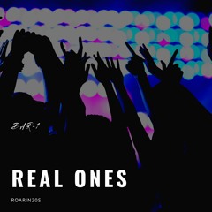 Real Ones