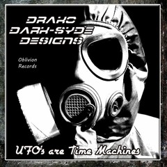 Psychosis: "UFO's are Time Machines" Cosmic Edit-(Dark Gothic Industrial Spectral Anomaly Mix).