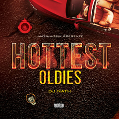 DJ NATH - HOTTEST OLDIES