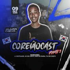 COREIÃO CAST 2 COMPLETO