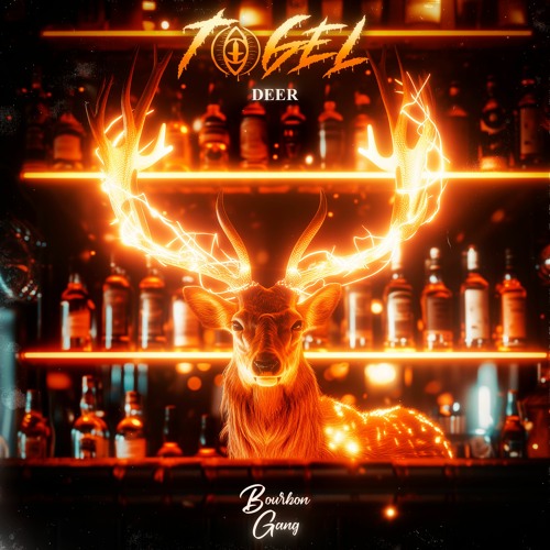 TOGEL- DEER [BOURBON GANG]