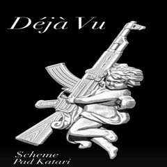 Déjà Vu (Feat. Pad Katari)