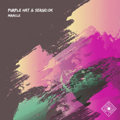 [DWR066] Purple Hat & SERGE:OK - Miracle (Original Mix)