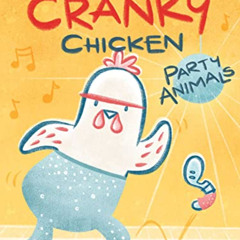 ACCESS EPUB 📫 Party Animals: A Cranky Chicken Book 2 (2) by  Katherine Battersby &