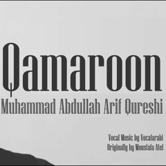 Qamaroon (Moustafa Atef x VocaFarabi)