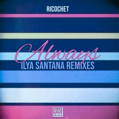 02. Ricochet - Always (Original 'Milano84' Version)