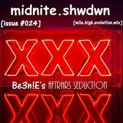 midnite.shwdwn (issue #024) [Be3n!E's AftrHrs Seduct!on] (m!le.h!gh.evolut!on.m!x)