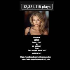 Mother | Comp' & Prod' By | Og Blatancy @ Only Original Music 365