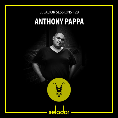 Selador Sessions 128 | Anthony Pappa