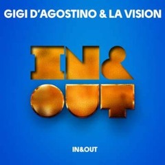 Gigi D'Agostino & LA Vision - In & Out /Preview