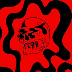 Fear