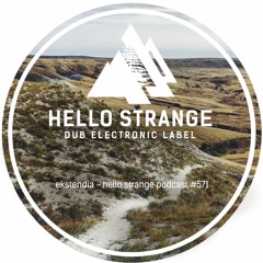 ekstendia - hello strange podcast #571