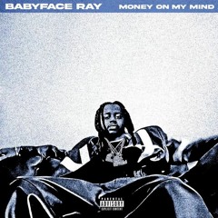 Babyface Ray - Money On My Mind ( Instrumental ) 85 bpm / 170 bpm