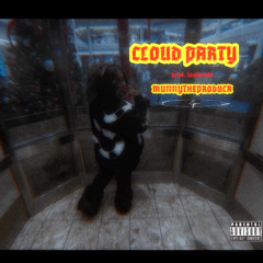 CLOUD PARTY (prod.justxrolo)- MUNNYTHEPRODUCA