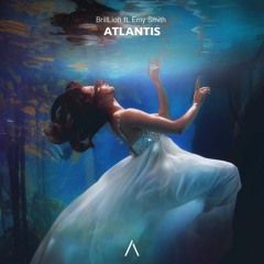 BrillLion - Atlantis (feat. Emy Smith)