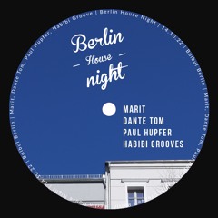 Dante Tom @ Bulbul Berlin | Berlin House Night | 14.10.2022