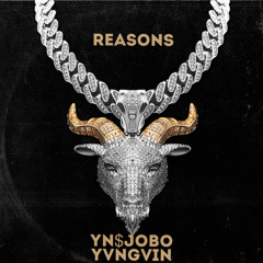 YN$Jobo- Reasons (FT YVNGVIN)