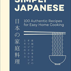 [FREE] EPUB 📍 Simply Japanese: 100 Authentic Recipes for Easy Home Cooking by  Maori