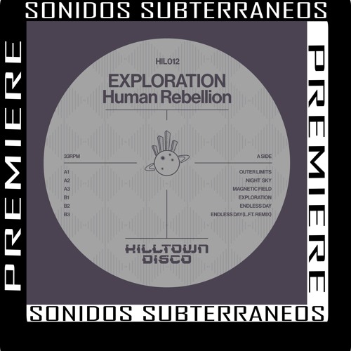 | PREMIERE | Human Rebellion - Outer Limits | [Hilltown Disco]