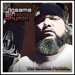 Jigsama Bin Rhymin: Microphone (freestyle)