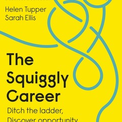 EPUB Download The Squiggly Career The No.1 Sunday Times Business Bestseller -