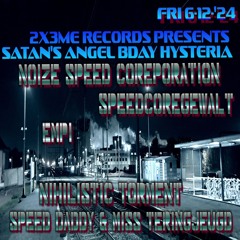 Speedcoregewalt @ satan's angel bday hysteria