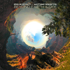 Steve Roach & Michael Stearns - Embrace the Infinite