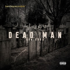 Don Dada -Dead Man