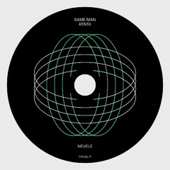 Same man - Nevele Remix