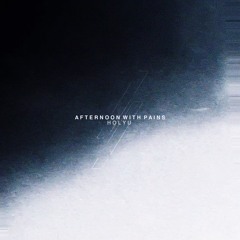 HolyU - Afternoon with Pains