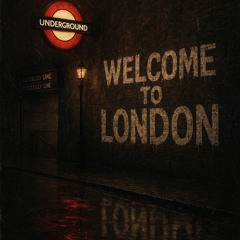 Welcome To London (Intro)