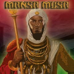 MANSA MUSA(Don Czar Mix) Prod. by Rockwilder