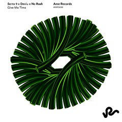 Serra 9, Deviu, No Rush - Give Me Time (Original Mix)