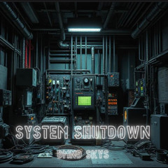 System Shutdown