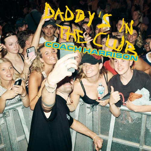 Marlon Hoffstadt, Coach Harrison - Daddy's In The Club (Extended)