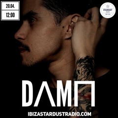 Ibiza Stardust Radio Present - DΛMП (100% Own Productions & Remixes)