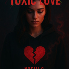 Toxic Love