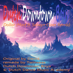 Dutch Downtown Boys ~ Feel Alone (Marf ft. Selwyn Claes Remix)
