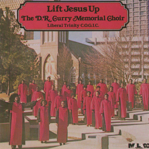 Stream Lift Jesus Up by D.R. Curry Memorial Choir | Listen online for ...