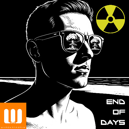 End of Days (Whackatronix - Original Mix)