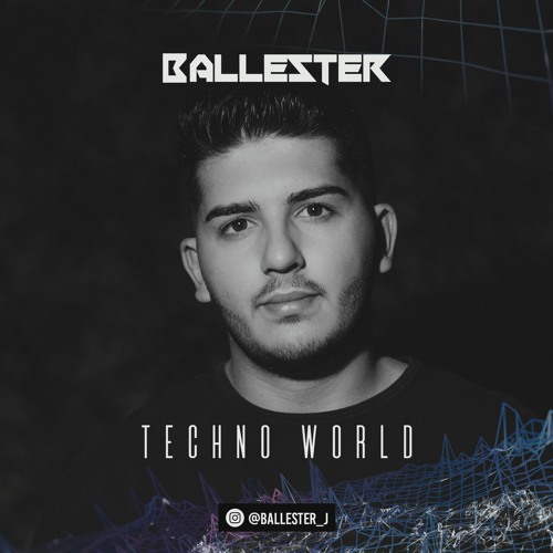 09 TECHNO WORLD - BALLESTER