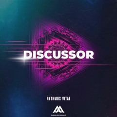 Discussor - Rythmus Vitae