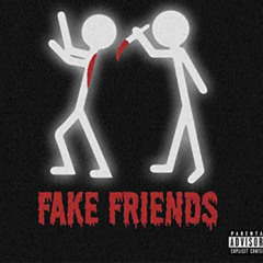 🗣Fake Friends🖕🏽 | made on the Rapchat app (prod. by 1chris)