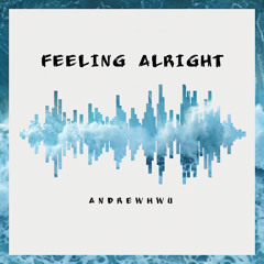 Feeling Alright