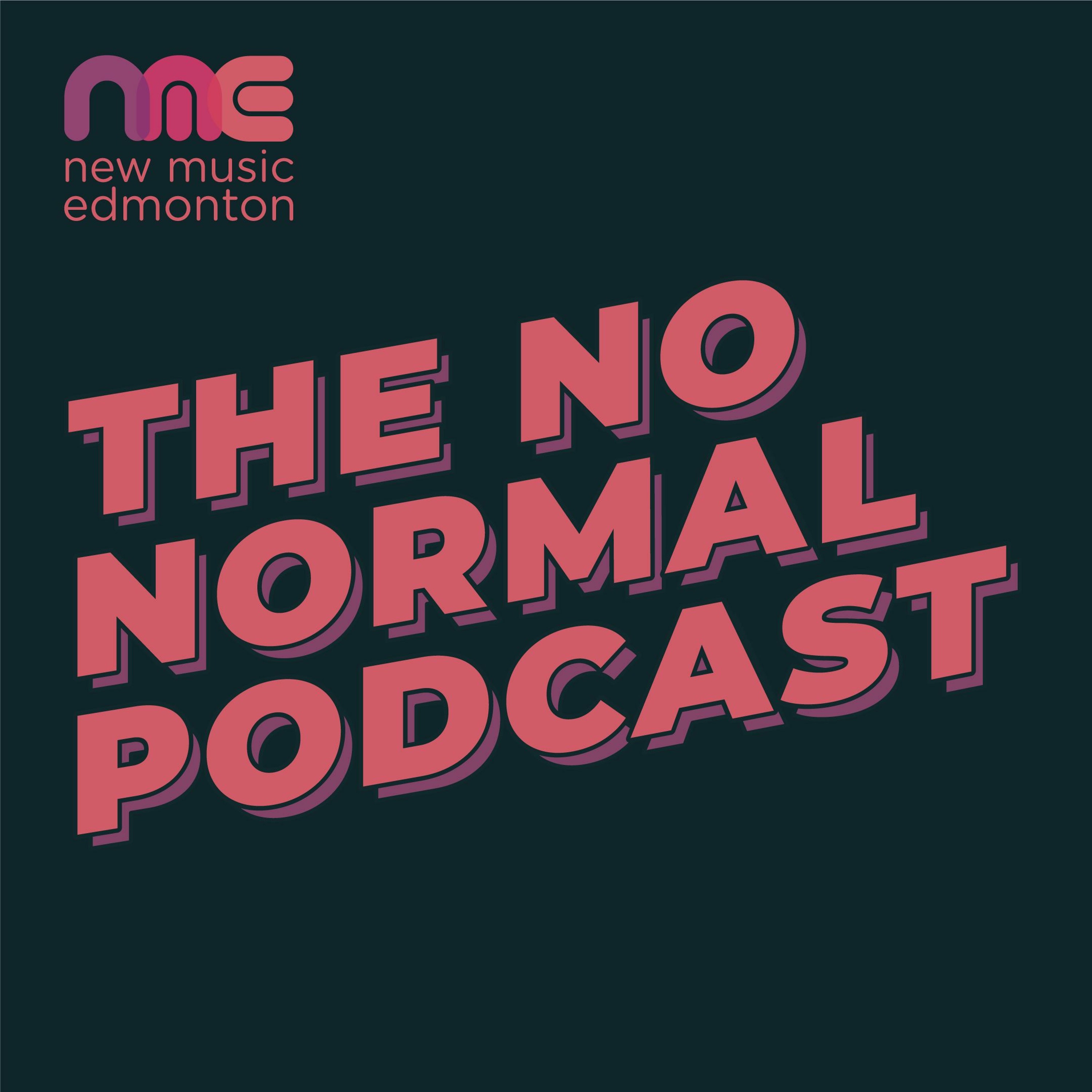 The No Normal Podcast