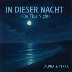 In dieser Nacht [On This Night]