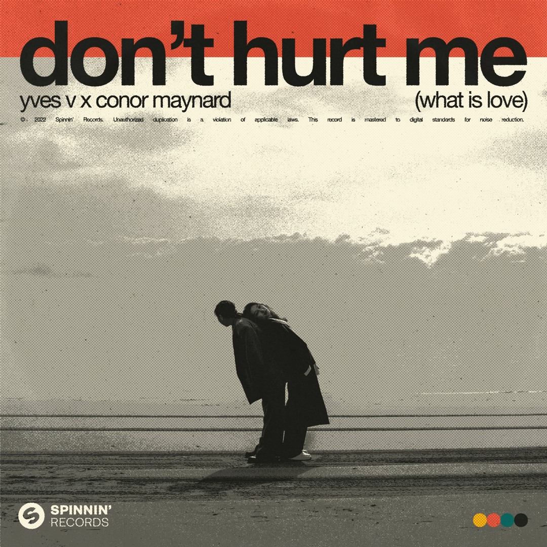 Stream Yves V X Conor Maynard - Don't Hurt Me (What Is Love) by
