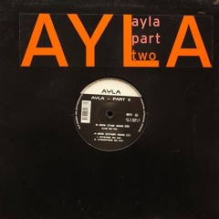 Ayla (part II)